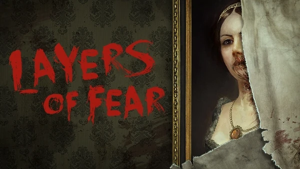 Layers of Fear