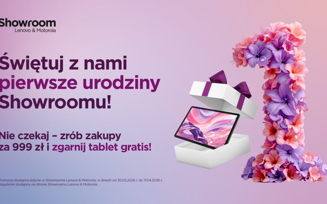 Świętujemy 1. urodziny Lenovo Showroom w&nbsp;Warszawie